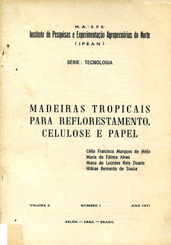 Madeiras Tropicais para Reflorestamento, Celulose e Papel - 674 MEL
